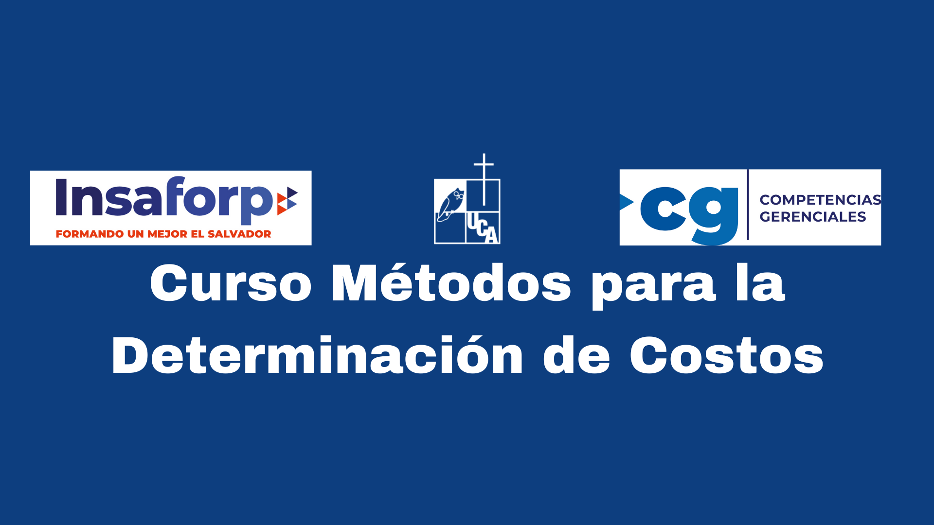 Curso Métodos para la Determinación de los Costos- orden de inicio:  No.:P28823-7687-0023/2022  