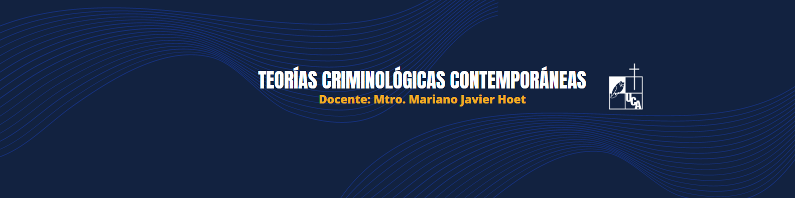 TEORIAS CRIMINOLOGICAS CONTEMPORANEAS  sección 01 ciclo 01/2023