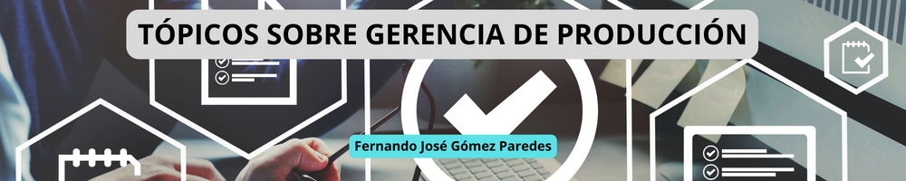 TOPICOS SOBRE GERENCIA DE PRODUCCION sección 01 ciclo 01/2023