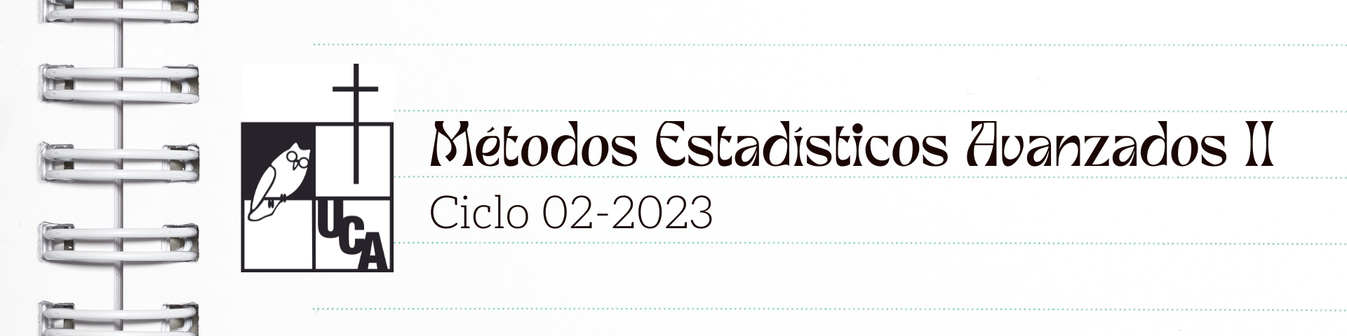 MÉTODOS ESTADÍSTICOS AVANZADOS II sección 01 ciclo 02/2023