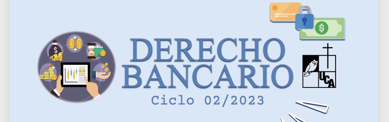 DERECHO BANCARIO sección 01 ciclo 02/2023