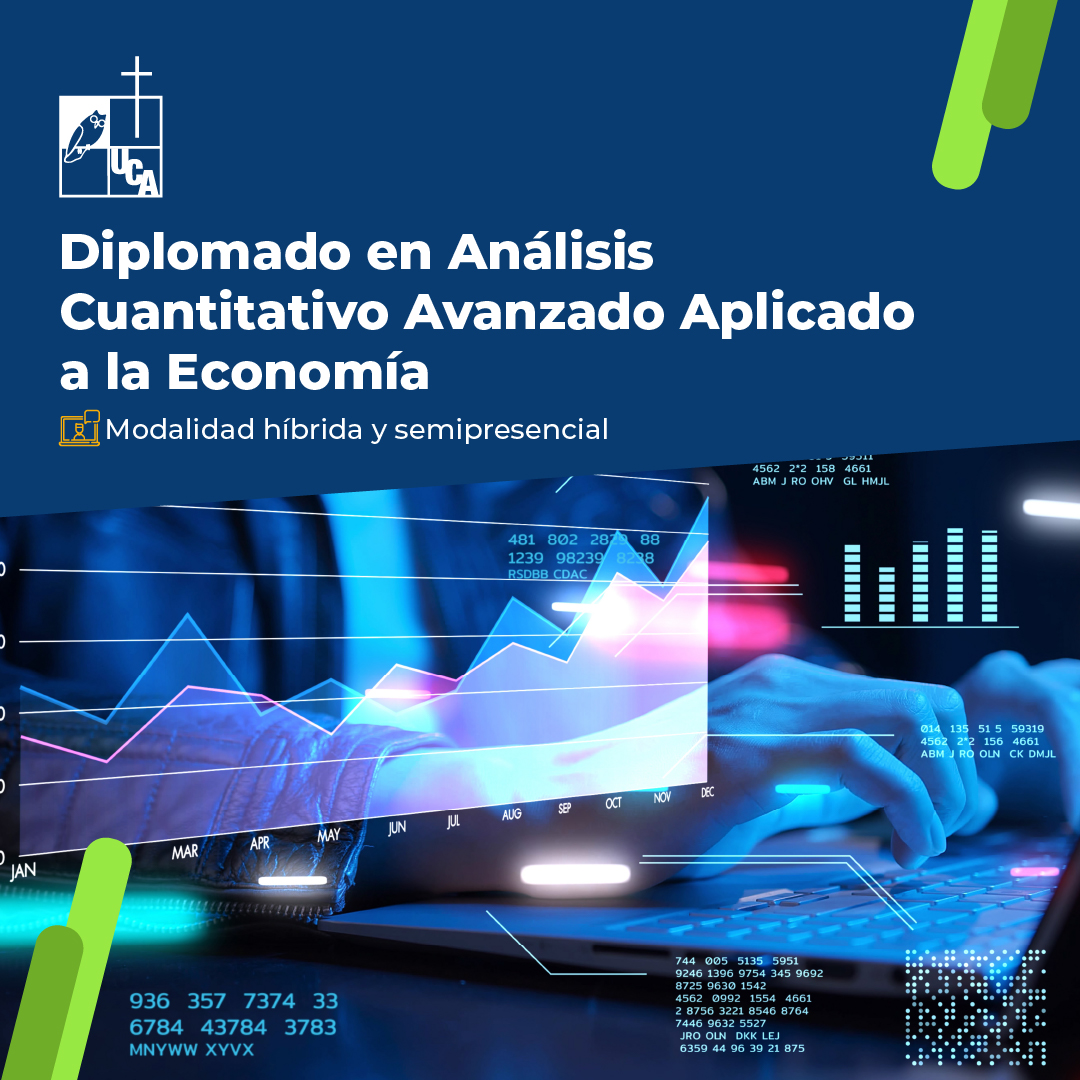 Diplomado en Análisis Cuantitativo Avanzado Aplicado a la Economía