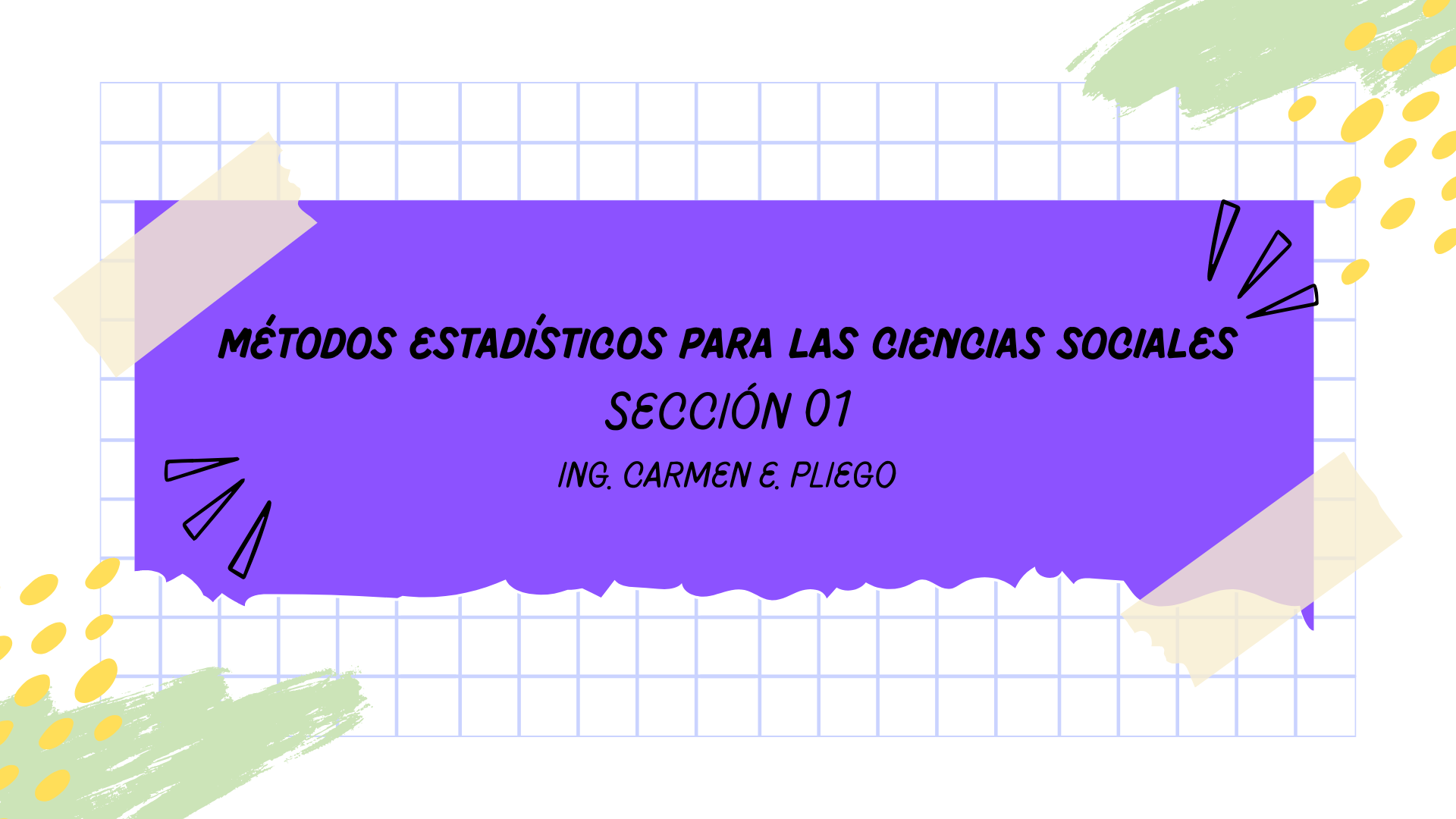 METODOS ESTADISTICOS PARA LAS CIENCIAS SOCIALES sección 01 ciclo 03/2023