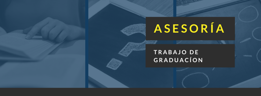 Asesoría trabajo de graduación