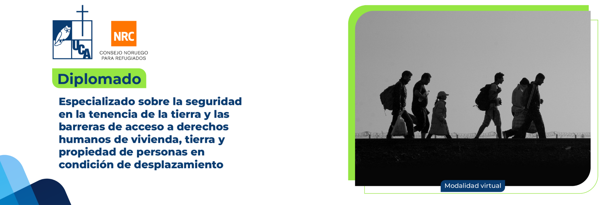 Diplomado especializado sobre la seguridad en la tenencia de la tierra y las barreras de acceso a derechos humanos de vivienda, tierra y propiedad de personas en condición de desplazamiento