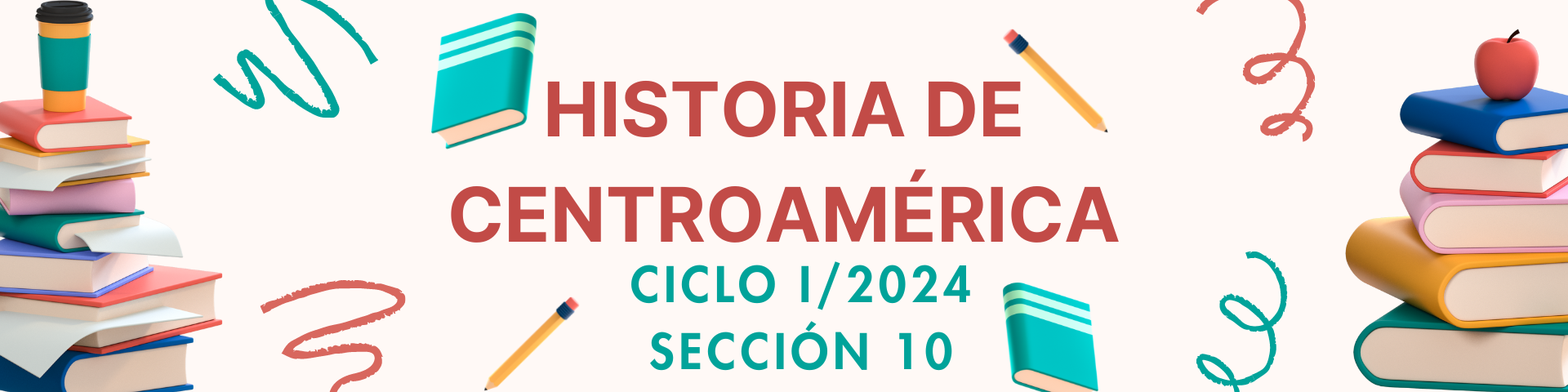 HISTORIA DE CENTROAMERICA sección 10 ciclo 01/2024