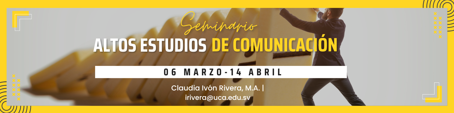 SEMINARIO DE ALTOS ESTUDIOS DE COMUNICACION sección 01 ciclo 01/2024