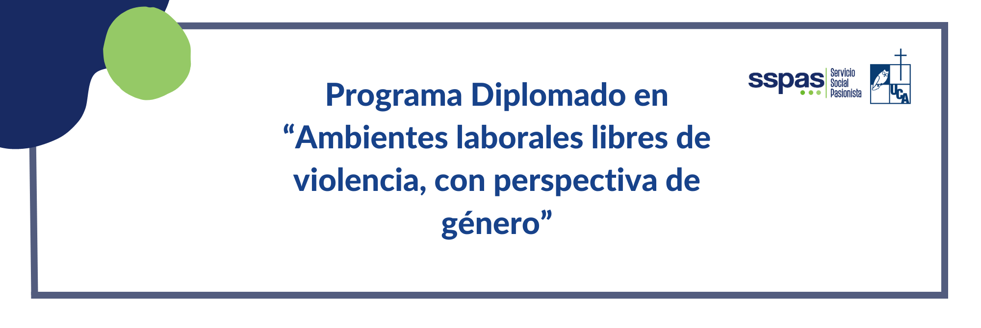 DIPLOMADO EN AMBIENTES LABORALES LIBRES DE VIOLENCIA CON PERSPECTIVA DE GENERO - 2024