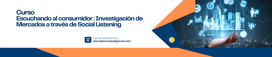 Escuchando al consumidor: Investigación de Mercados a través de Social Listening - Edición #2