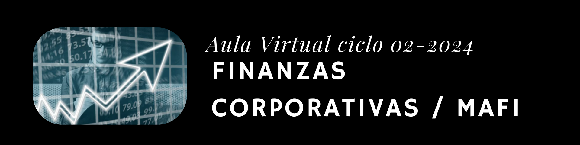 FINANZAS CORPORATIVAS sección 01 ciclo 02/2024