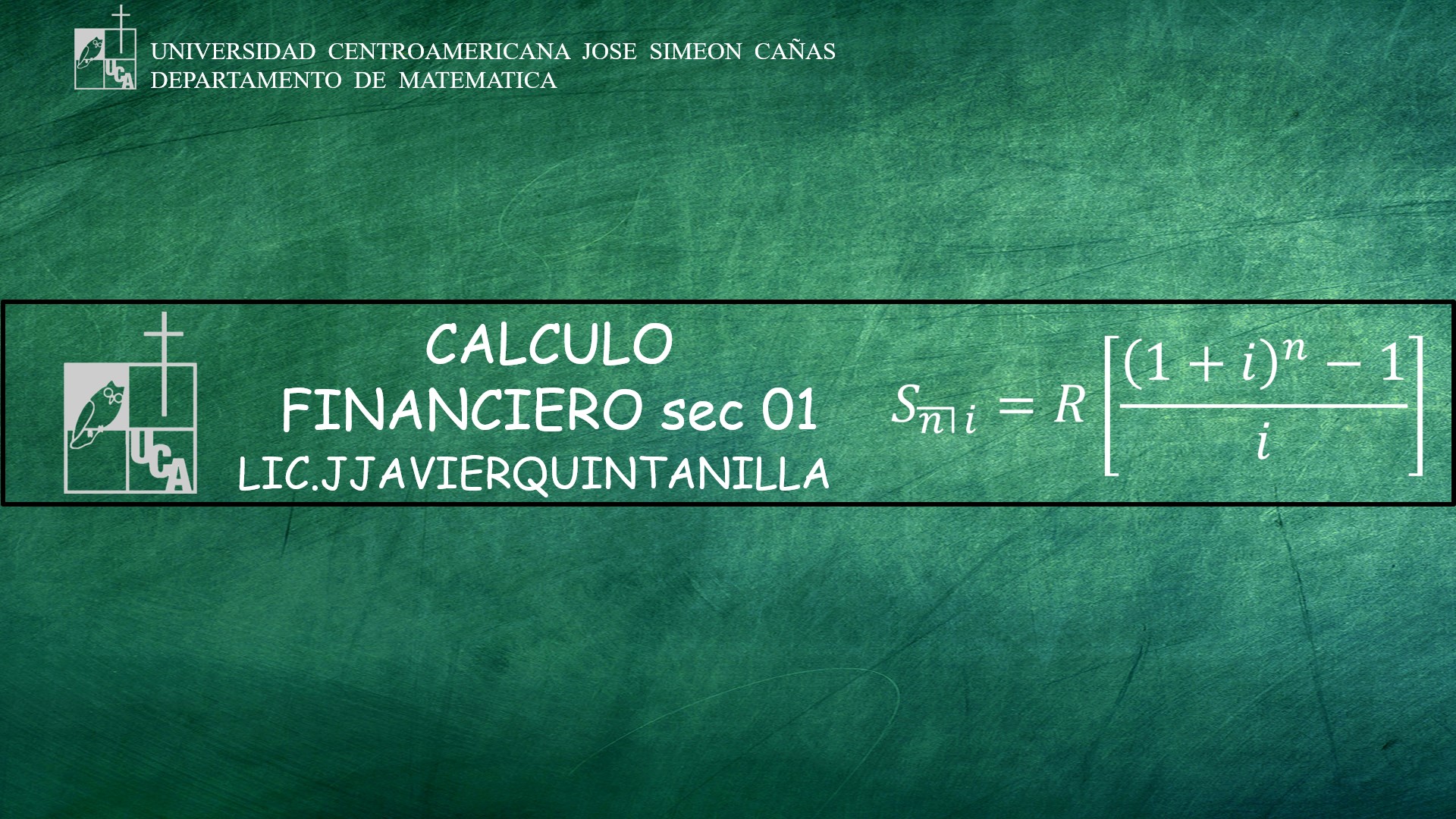 *CÁLCULO FINANCIERO sección 01 ciclo 02/2024