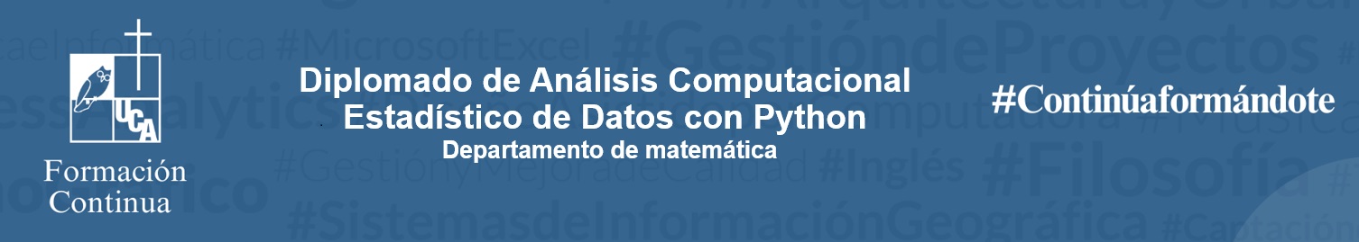 DIPLOMADO DE ANÁLISIS COMPUTACIONAL ESTADÍSTICO DE DATOS CON PYTHON EDICIÓN #2 - 2024