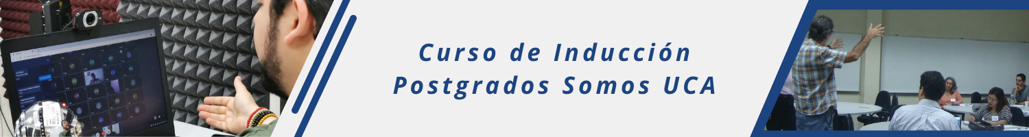 Curso de Inducción-Postgrados Somos UCA