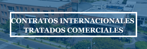 CONTRATOS INTERNACIONALES Y TRATADOS COMERCIALES sección 01 ciclo 02/2025