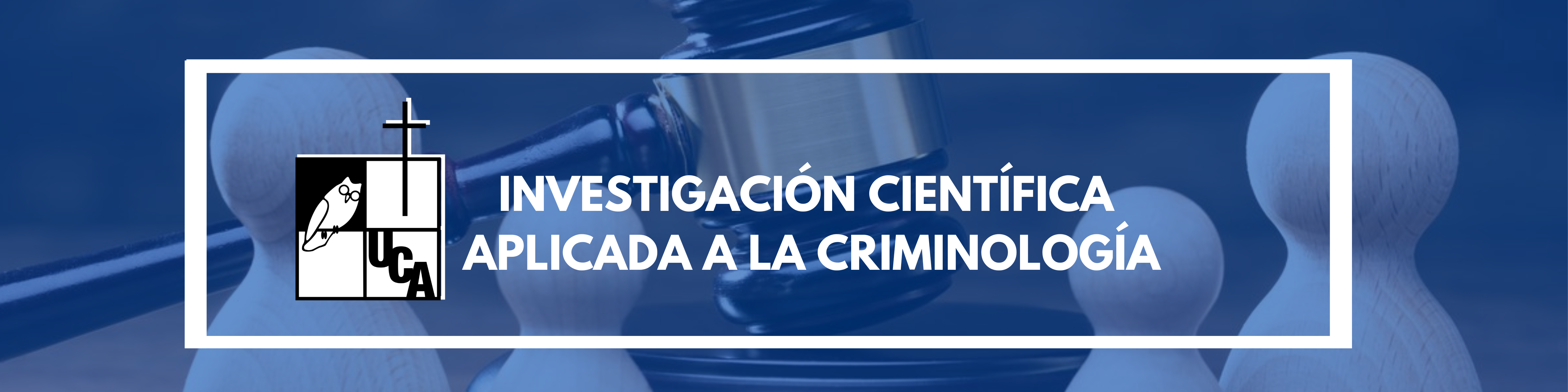 INVESTIGACIÓN CIENTÍFICA APLICADA A LA CRIMINOLOGÍA sección 01 ciclo 02/2025