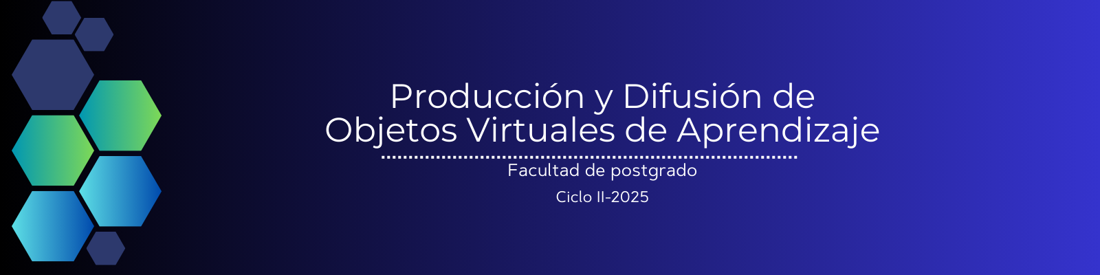 🔵PRODUCCIÓN Y DIFUSIÓN DE OBJETIVOS VIRTUALES DE APRENDIZAJE sección 01 ciclo 02/2025