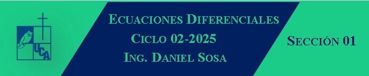 ECUACIONES DIFERENCIALES sección 01 ciclo 02/2025