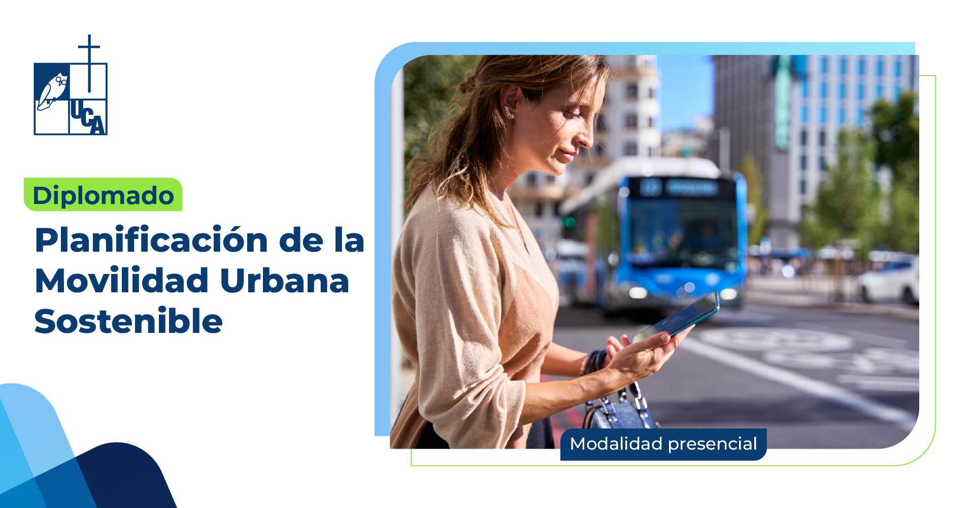 DIPLOMADO EN PLANIFICACIÓN DE LA MOVILIDAD URBANA SOSTENIBLE