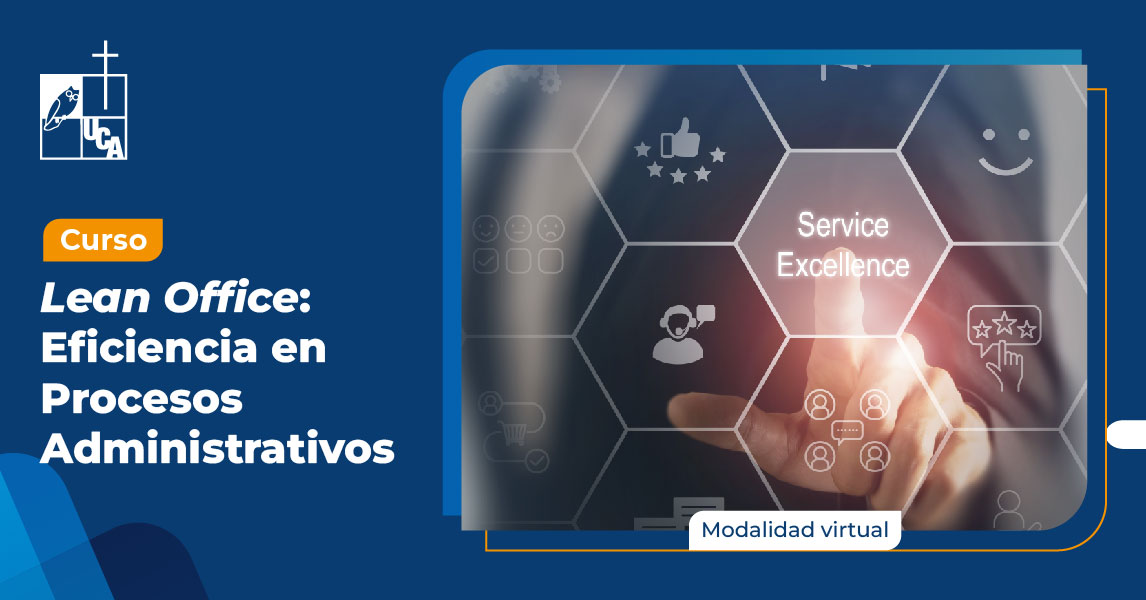 CURSO LEAN OFFICE: EFICIENCIA EN PROCESOS ADMINISTRATIVOS - EDICIÓN #1